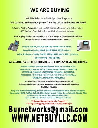WE BUY Telecom /IP-VOIP phones & systems/ Computer Networking/Storage/