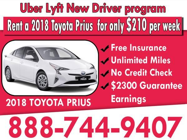UBER LYFT NEW DRIVER? 2018 TOYOTA PRIUS $210/WK FREE INSURANCE UNLIMITED MILES