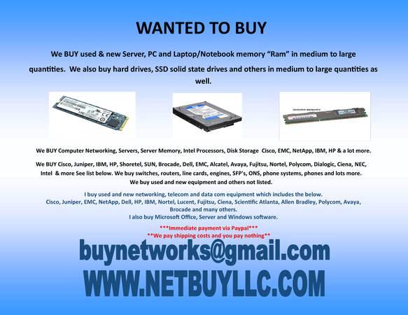 $ WE BUY COMPUTER NETWORKING, SERVER MEMORY, SSD DRIVES, DRIVE STORAGE