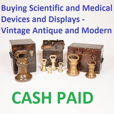 Old Vintage and Antique Medical Scientific Devices and Displays Wanted
